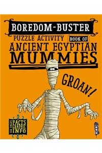 Boredom-Buster Puzzle Activity Book of Ancient Egyptian Mummies