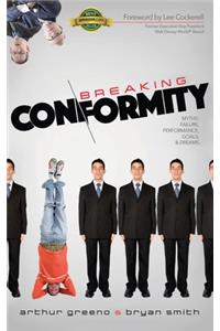Breaking Conformity