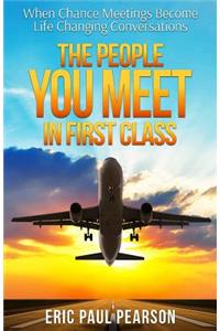 People You Meet in First Class