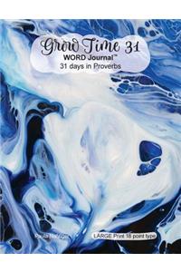 Grow Time 31 - WORD Journal