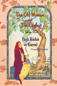 Old Woman and the Eagle / Yaşlı Kadın ve Kartal