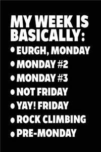 My Week Is Basically