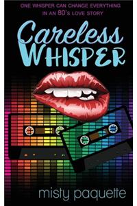 Careless Whisper