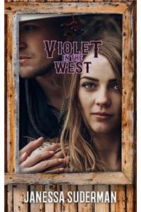 Violet in the West