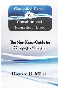 Concealed Carry vs Constitutional {Permitless} Carry