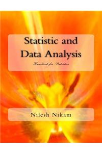 Statistic and Data Analysis: Handbook for Statistics
