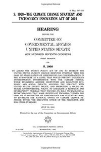 S. 1008, the Climate Change Strategy and Technology Innovation Act of 2001