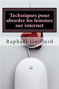 Techniques Pour Aborder Les Femmes Sur Internet