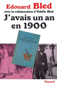 J'Avais Un an En 1900