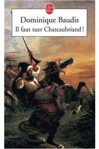 Il Faut Tuer Chateaubriand