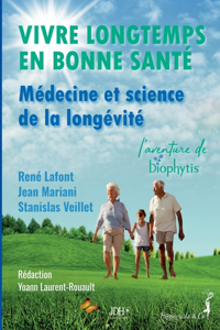 Vivre longtemps en bonne santé