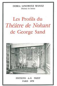 Les Profils Du Theatre de Nohant de George Sand