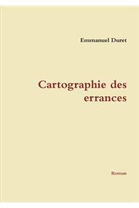 Cartographie des errances