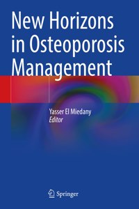 New Horizons in Osteoporosis Management