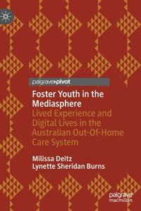 Foster Youth in the Mediasphere