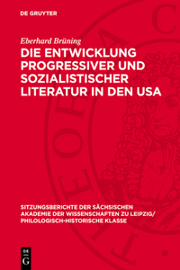 Die Entwicklung Progressiver Und Sozialistischer Literatur in Den USA