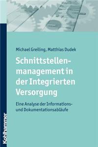 Schnittstellenmanagement in Der Integrierten Versorgung