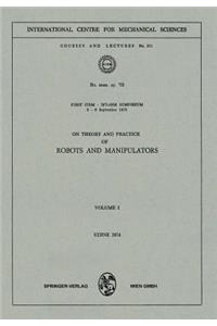 On Theory and Practice of Robots and Manipulators