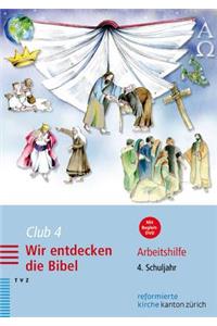 Club 4. Wir Entdecken Die Bibel