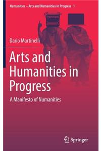 Arts and Humanities in Progress