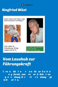 Vom Lausbub zur Führungskraft