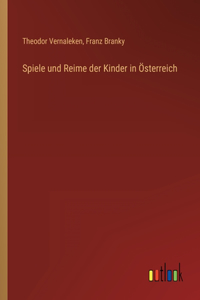 Spiele und Reime der Kinder in Österreich
