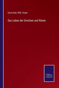 Leben der Griechen und Römer