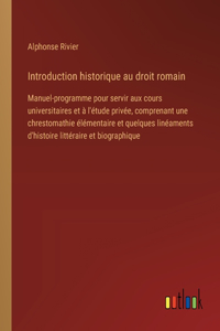 Introduction historique au droit romain