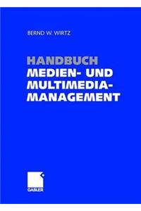 Handbuch Medien- Und Multimediamanagement