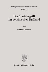 Der Staatsbegriff Im Petrinischen Russland