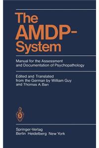 The Amdp-System: Manual for the Assessment and Documentation of Psychopathology