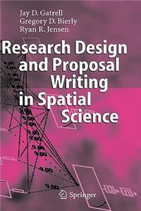 Research Design and Proposal Writing in Spatial Science