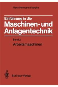 Einführung in die Maschinen- und Anlagentechnik