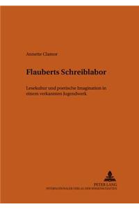 Flauberts Schreiblabor