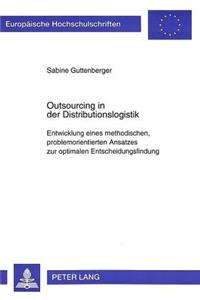 Outsourcing in Der Distributionslogistik