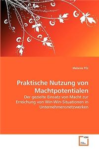 Praktische Nutzung von Machtpotentialen