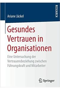 Gesundes Vertrauen in Organisationen