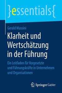 Klarheit Und Wertschätzung in Der Führung