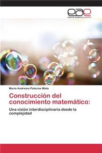 Construcción del conocimiento matemático