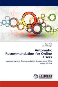 Automatic Recommendation for Online Users
