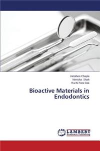Bioactive Materials in Endodontics
