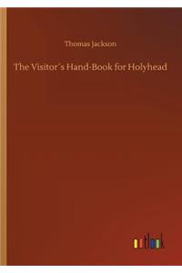 Visitor´s Hand-Book for Holyhead