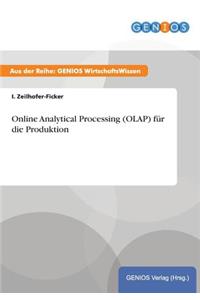 Online Analytical Processing (OLAP) für die Produktion