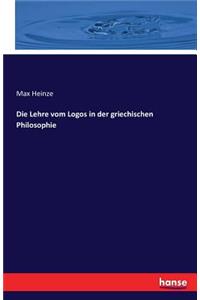Lehre vom Logos in der griechischen Philosophie