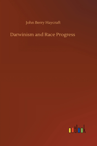 Darwinism and Race Progress
