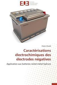 Caractérisations Électrochimiques Des Électrodes Négatives