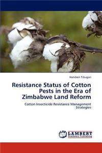 Resistance Status of Cotton Pests in the Era of Zimbabwe Land Reform