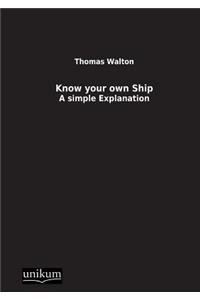 Know Your Own Ship