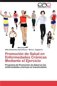 Promoción de Salud en Enfermedades Crónicas Mediante el Ejercicio