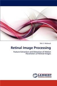 Retinal Image Processing